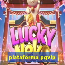 plataforma pgvip